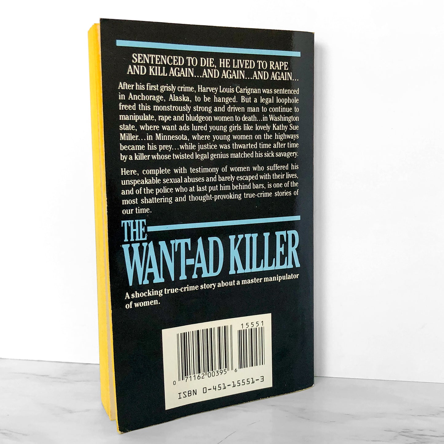 The Want-Ad Killer by Ann Rule [REVISED PAPERBACK / 1988]