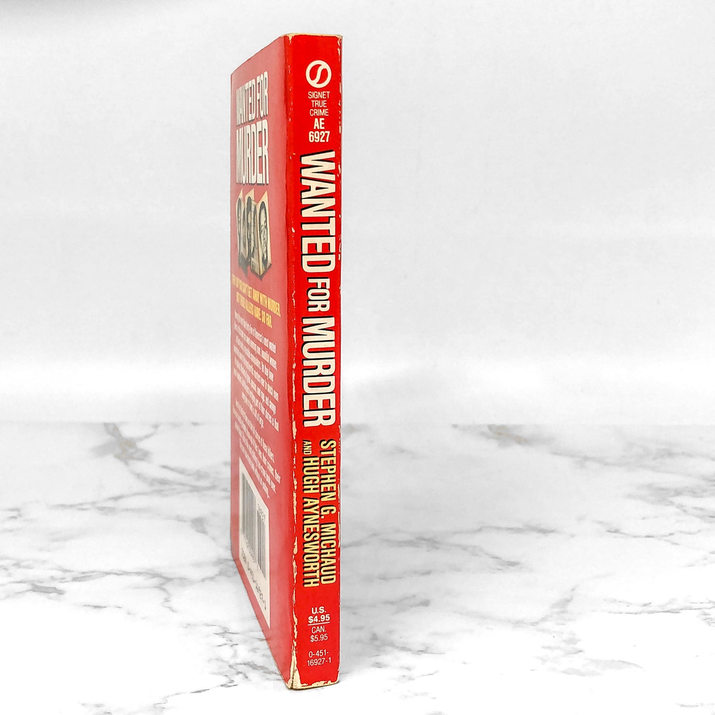Wanted For Murder: America's Most Wanted Killers by Stephen Michaud & Hugh Aynesworth [FIRST PAPERBACK PRINTING]