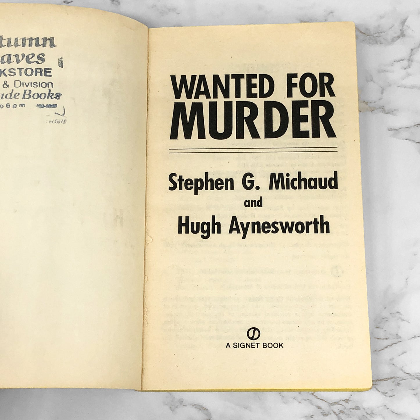 Wanted For Murder: America's Most Wanted Killers by Stephen Michaud & Hugh Aynesworth [FIRST PAPERBACK PRINTING]
