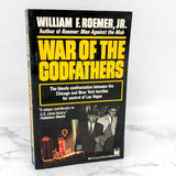 War of the Godfathers: The Bloody Battle for Vegas by William F. Roemer Jr. [FIRST PAPERBACK PRINTING] 1991
