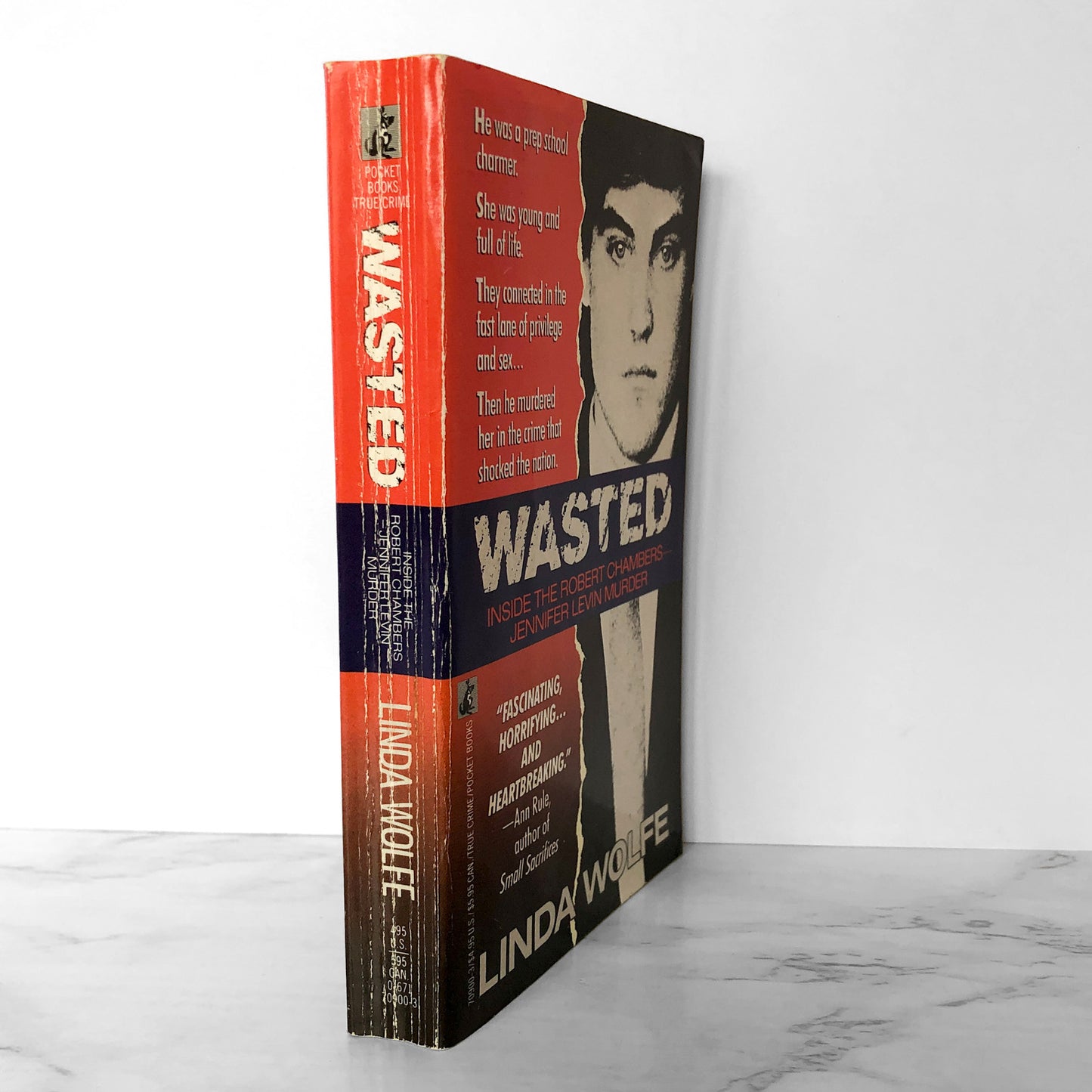 Wasted: The Preppie Murder by Linda Wolfe [FIRST PAPERBACK PRINTING / 1990]