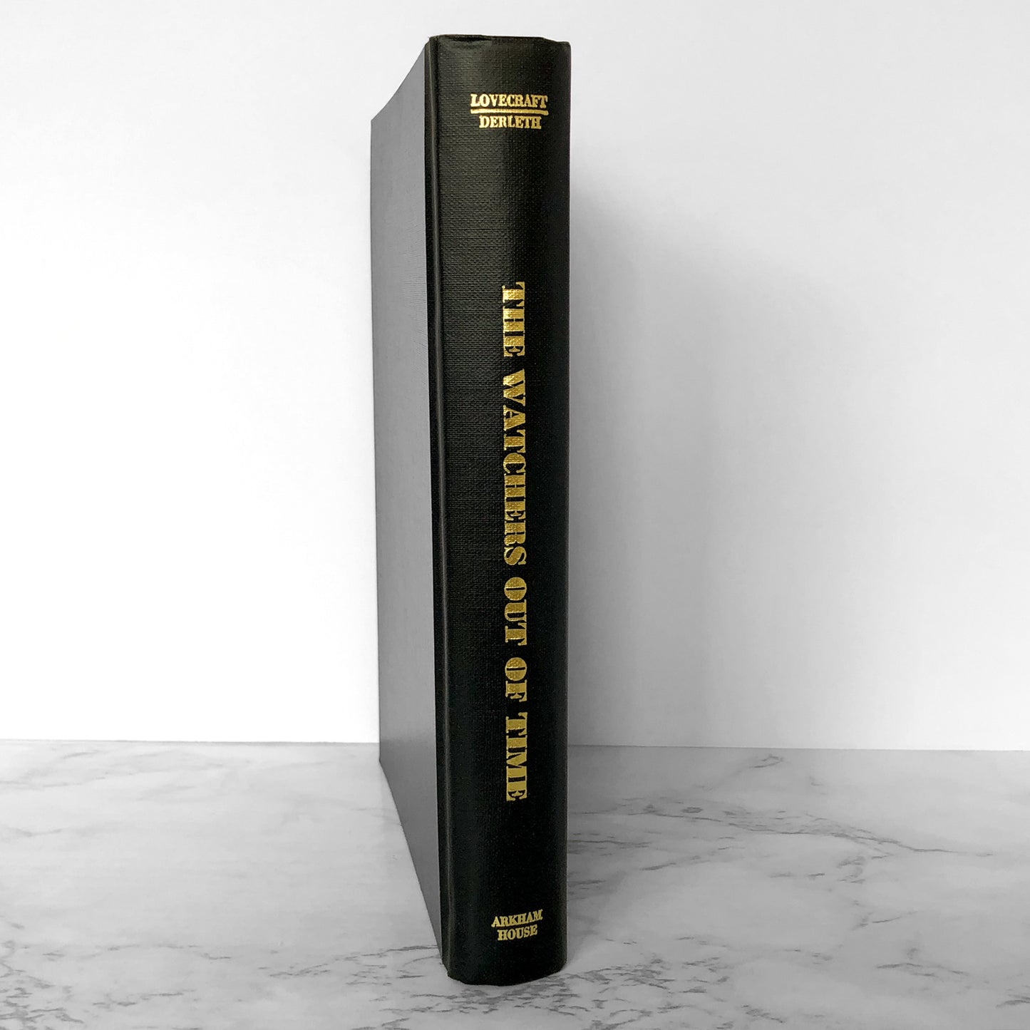 The Watchers Out of Time & Others by H.P. Lovecraft & August Derleth [FIRST EDITION / FIRST PRINTING] Arkham House / 1974