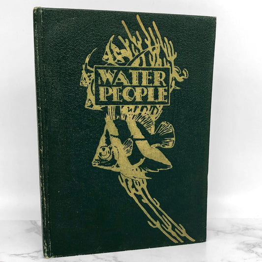 Water People by Wilfrid Swancourt Bronson [1935 HARDCOVER]