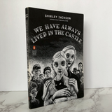 We Have Always Lived in the Castle by Shirley Jackson [DELUXE EDITION PAPERBACK] - Bookshop Apocalypse