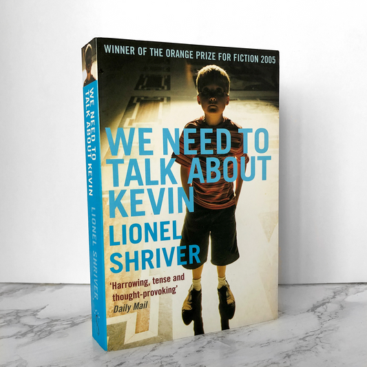 We Need to Talk About Kevin by Lionel Shriver [UK] - Bookshop Apocalypse