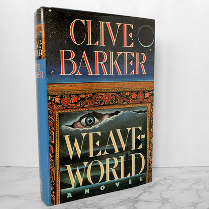 Weaveworld by Clive Barker [FIRST EDITION / FIRST PRINTING] - Bookshop Apocalypse