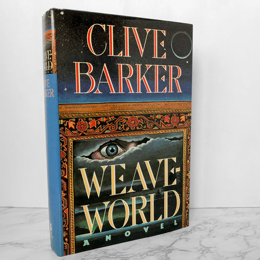 Weaveworld by Clive Barker [FIRST EDITION / FIRST PRINTING] - Bookshop Apocalypse