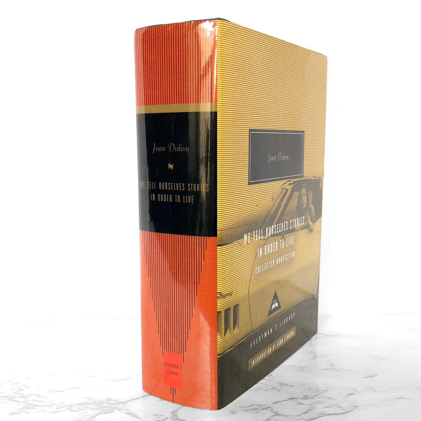 We Tell Ourselves Stories in Order to Live: Collected Nonfiction by Joan Didion [EVERYMAN'S LIBRARY ANTHOLOGY] 2006