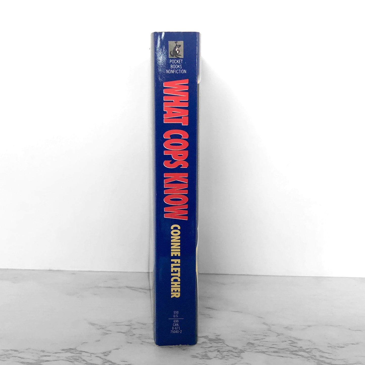 What Cops Know by Connie Fletcher [FIRST PAPERBACK PRINTING / 1992]