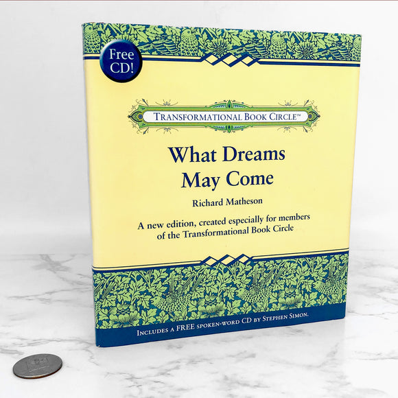What Dreams May Come by Richard Matheson [HARDCOVER + CD] 2006 • Transformational Book Circle