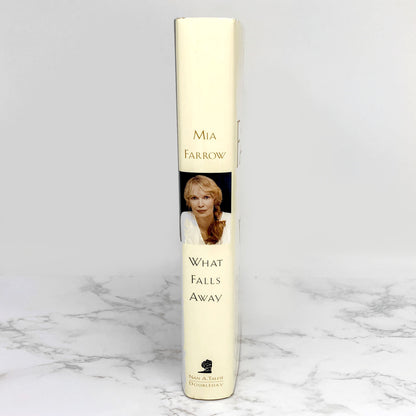 What Falls Away: A Memoir by Mia Farrow [FIRST EDITION / FIRST PRINTING]