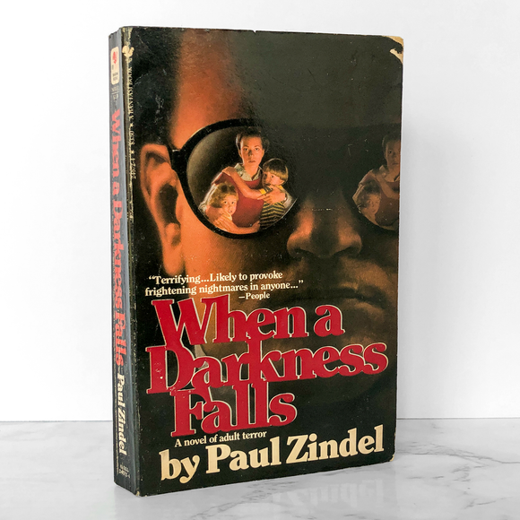 When a Darkness Falls by Paul Zindel [FIRST PAPERBACK PRINTING / 1985]