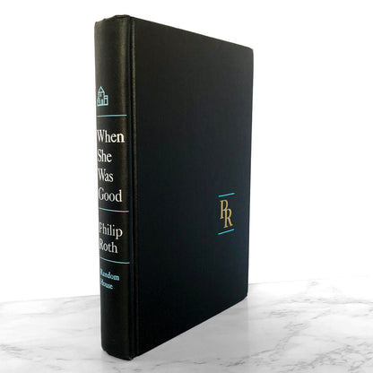 When She Was Good by Philip Roth [FIRST BOOK CLUB EDITION / 1967]