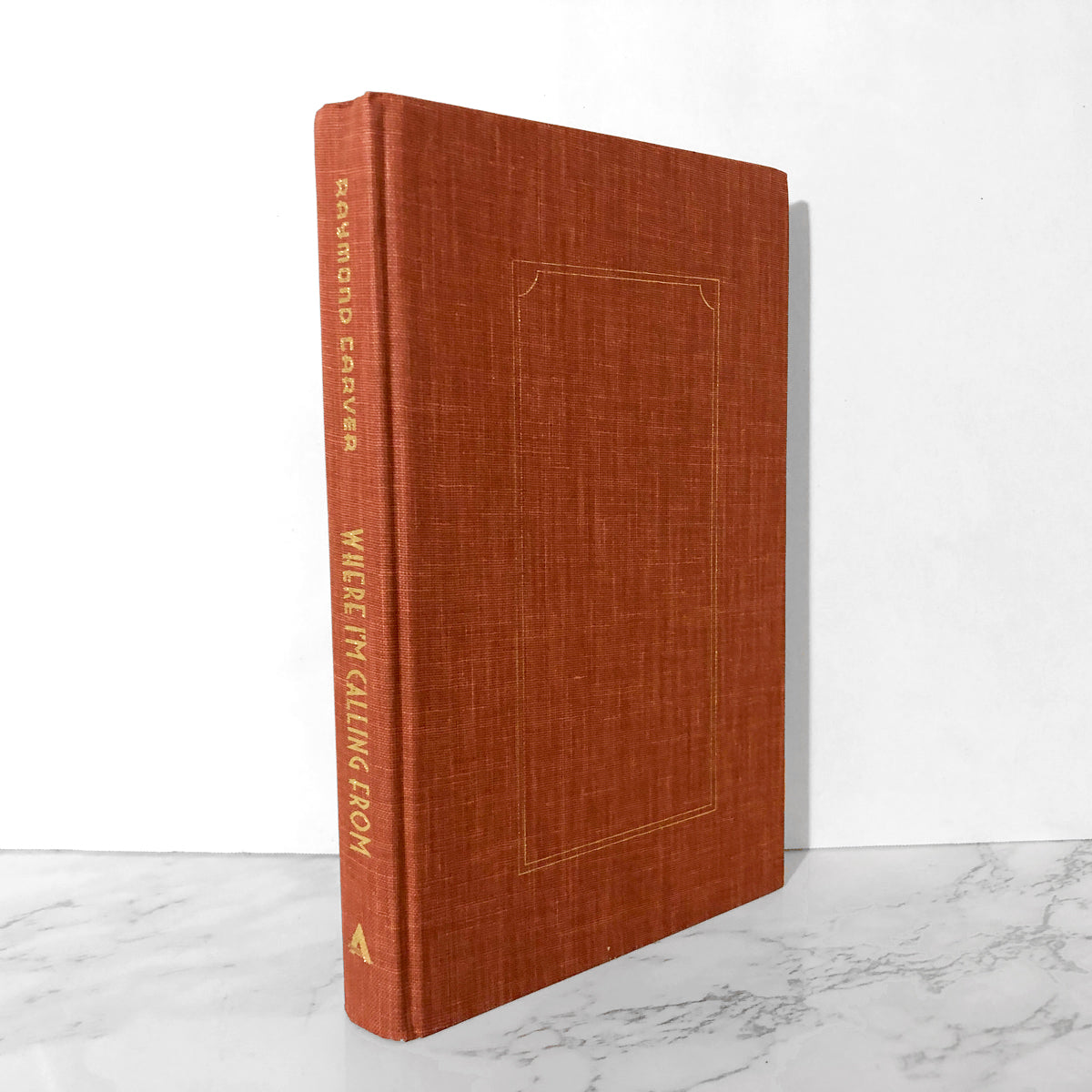 Where I'm Calling From by Raymond Carver [FIRST EDITION / FIRST PRINTING] - Bookshop Apocalypse