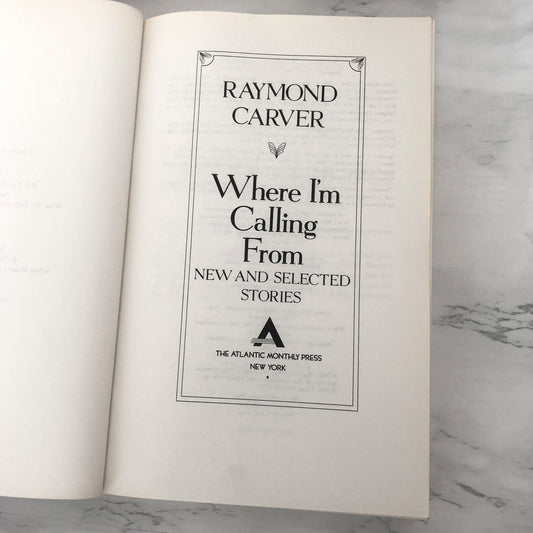 Where I'm Calling From by Raymond Carver [FIRST EDITION PAPERBACK]
