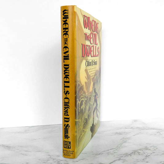 Where the Evil Dwells by Clifford D. Simak [FIRST BOOK CLUB EDITION / 1982]