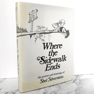 Where the Sidewalk Ends by Shel Silverstein [FIRST EDITION / 60th PRINTING]