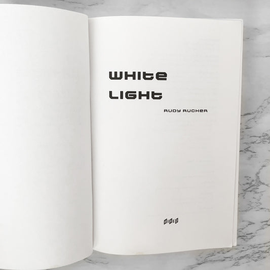 White Light by Rudy Rucker [TRADE PAPERBACK] 1997 • Hardwired