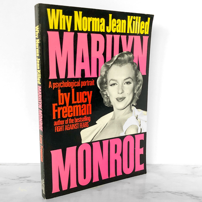 Why Norma Jean Killed Marilyn Monroe by Lucy Freeman [XL TRADE PAPERBACK / 1993]