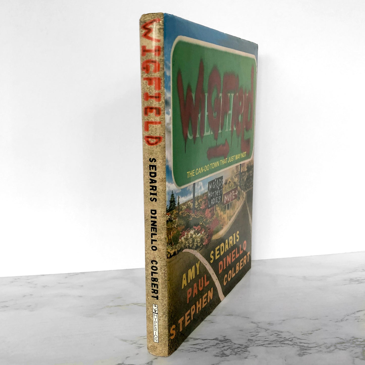 Wigfield by Amy Sedaris, Stephen Colbert & Paul Dinello [FIRST EDITION] 2003