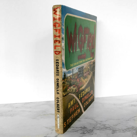 Wigfield by Amy Sedaris, Stephen Colbert & Paul Dinello [FIRST EDITION] 2003
