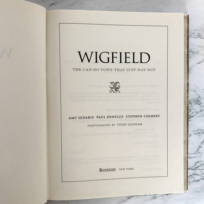 Wigfield by Amy Sedaris, Stephen Colbert & Paul Dinello [FIRST EDITION] 2003