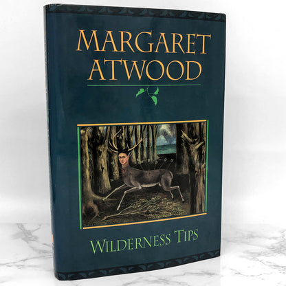 Wilderness Tips by Margaret Atwood [CA FIRST EDITION / FIRST PRINTING] 1991❧ Mccelland & Stewart