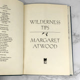 Wilderness Tips by Margaret Atwood [CA FIRST EDITION / FIRST PRINTING] 1991❧ Mccelland & Stewart