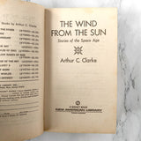 The Wind From the Sun by Arthur C. Clarke [FIRST PAPERBACK EDITION / 1973]