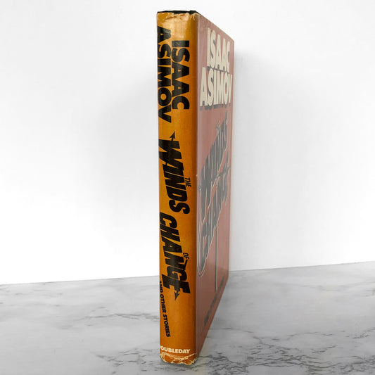 The Winds of Change & Other Stories by Isaac Asimov [FIRST EDITION / 1983]