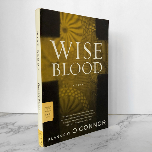 Wise Blood by Flannery O'Connor [TRADE PAPERBACK] - Bookshop Apocalypse
