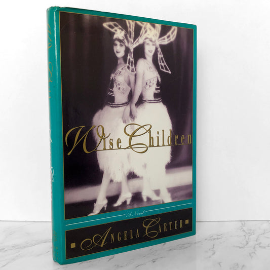 Wise Children by Angela Carter [FIRST EDITION / 2004] - Bookshop Apocalypse