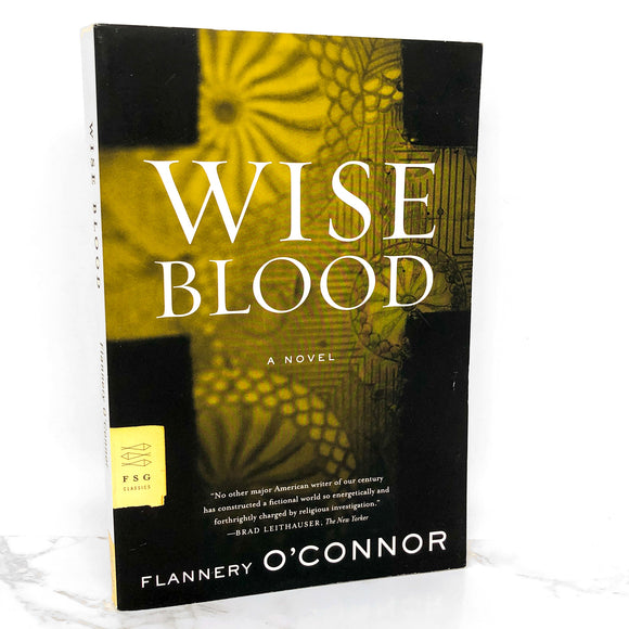 Wise Blood by Flannery O'Connor [2007 TRADE PAPERBACK]