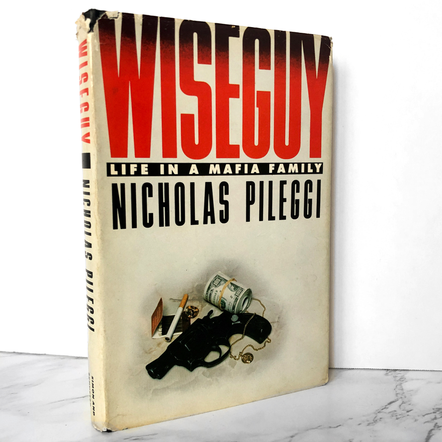 Wiseguy AKA Goodfellas by Nicholas Pileggi [BOOK CLUB EDITION / 1985] - Bookshop Apocalypse