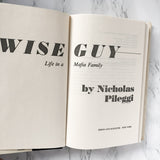 Wiseguy AKA Goodfellas by Nicholas Pileggi [BOOK CLUB EDITION / 1985] - Bookshop Apocalypse