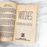 Witches by Kathryn Meyer Griffith [FIRST PRINTING] 1993 ☙ Zebra Horror