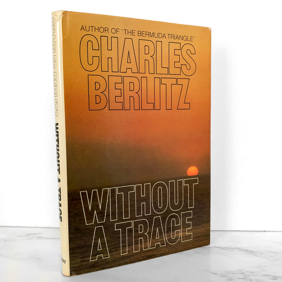 Without a Trace by Charles Berlitz [FIRST EDITION / 1977]