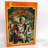 The Wizard Children of Finn by Mary Tannen [FIRST PAPERBACK PRINTING] 1982