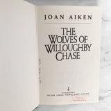 The Wolves of Willoughby Chase by Joan Aiken [RARE 1989 HARDCOVER]
