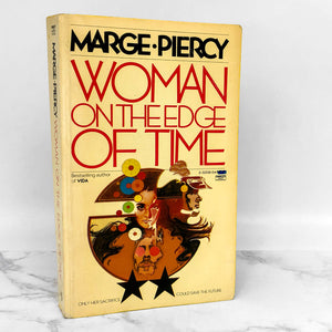 Woman on the Edge of Time by Marge Piercy [FIRST EDITION PAPERBACK] 1976