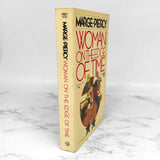 Woman on the Edge of Time by Marge Piercy [FIRST EDITION PAPERBACK] 1976