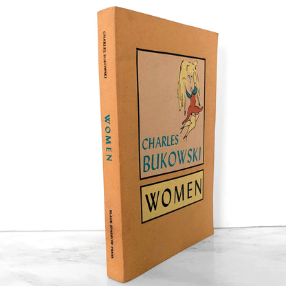 Women by Charles Bukowski [FIRST EDITION / 38th PRINTING]