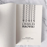 Women by Charles Bukowski [FIRST EDITION / 38th PRINTING]