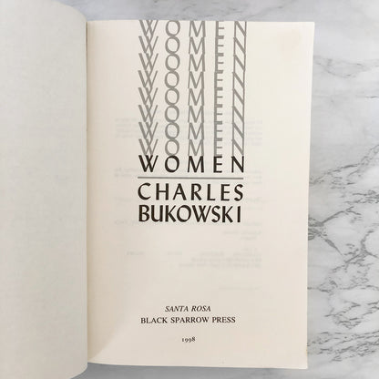 Women by Charles Bukowski [FIRST EDITION PAPERBACK] • Black Sparrow Press