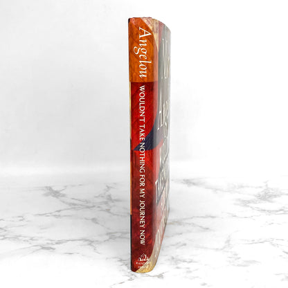 Wouldn't Take Nothing for My Journey Now by Maya Angelou [FIRST EDITION • 2nd PRINTING] 1993