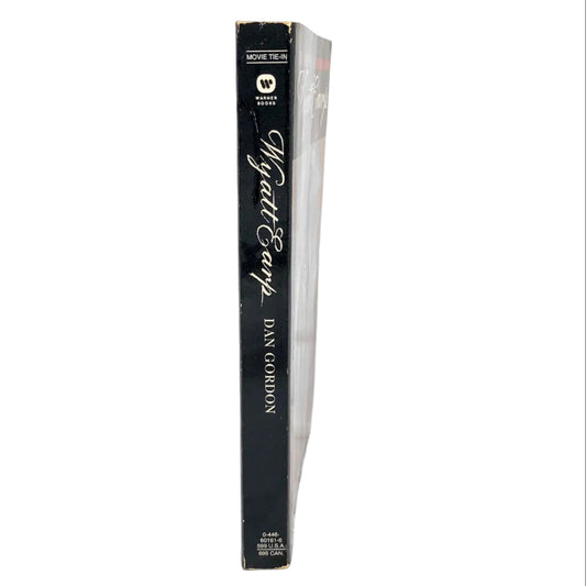 Wyatt Earp: A Novel By Dan Gordon [MOVIE TIE-IN PAPERBACK] 1994 • Warner Books