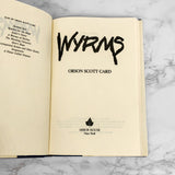 Wyrms by Orson Scott Card [1987 HARDCOVER]