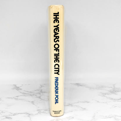 The Years of the City by Frederik Pohl [FIRST EDITION • FIRST PRINTING] 1984 • Timescape