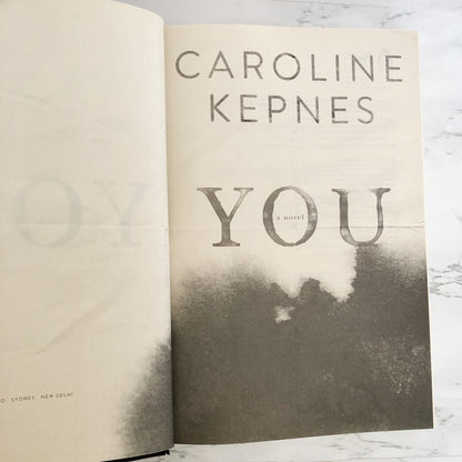 You by Caroline Kepnes [FIRST EDITION • FIRST PRINTING] 2014 • Atria