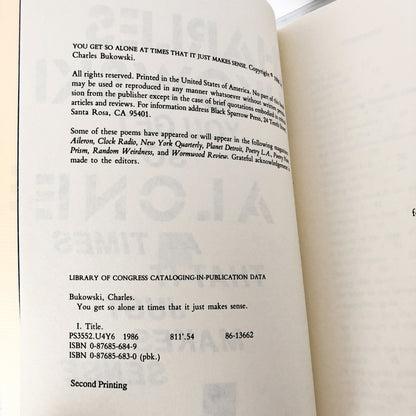 You Get So Alone at Times That it Just Makes Sense by Charles Bukowski [FIRST EDITION / 1988]
